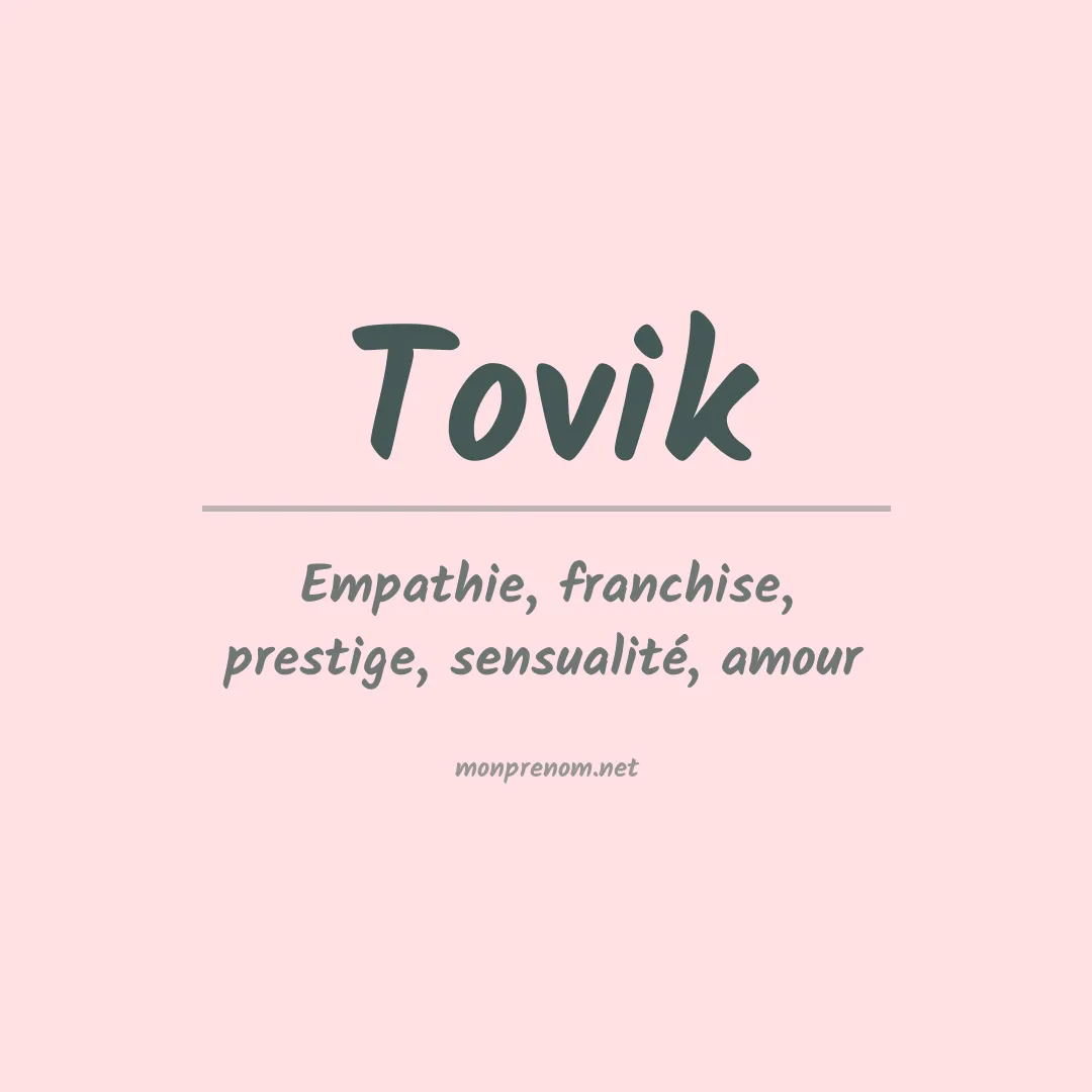 Signification du prénom Tovik