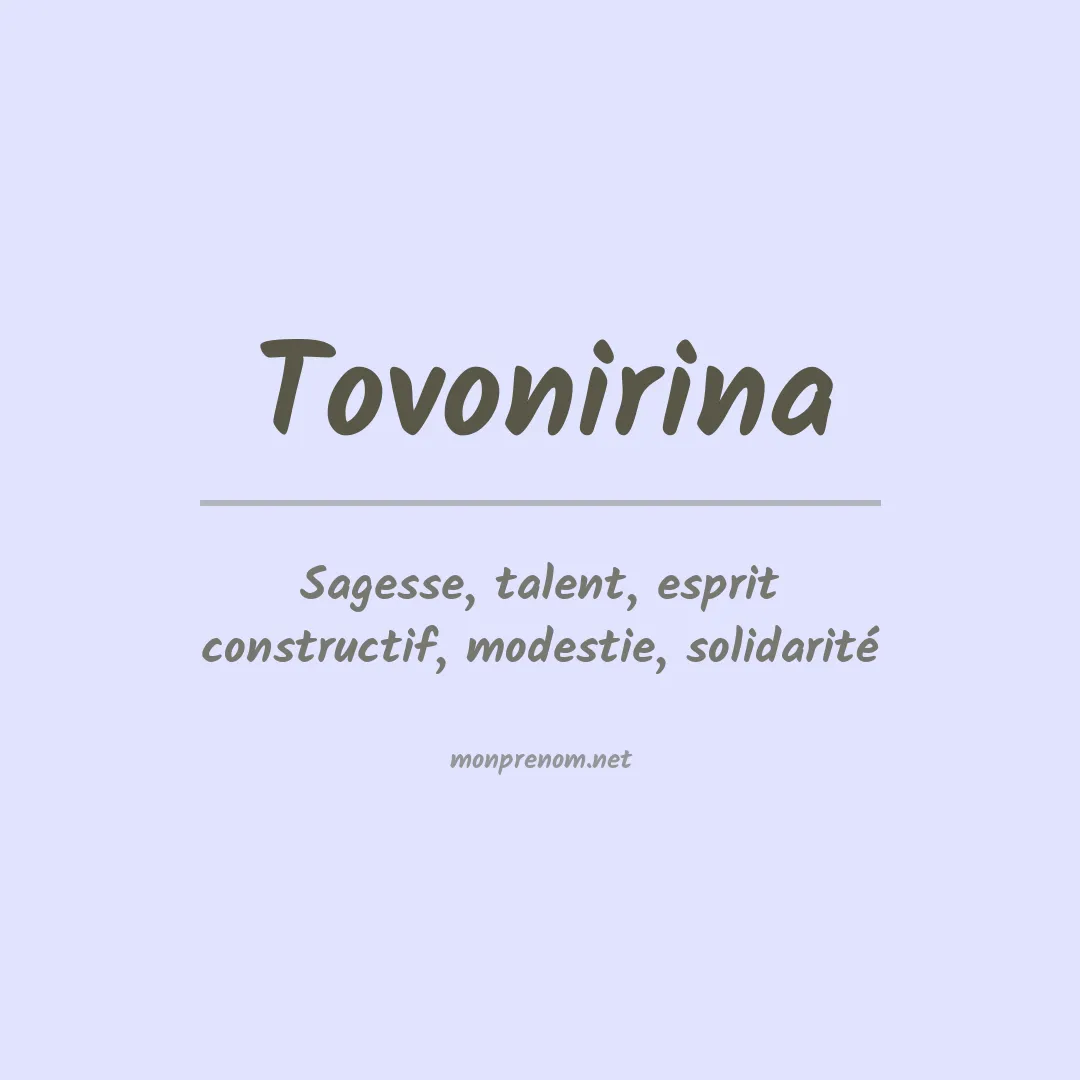 Signification du prénom Tovonirina