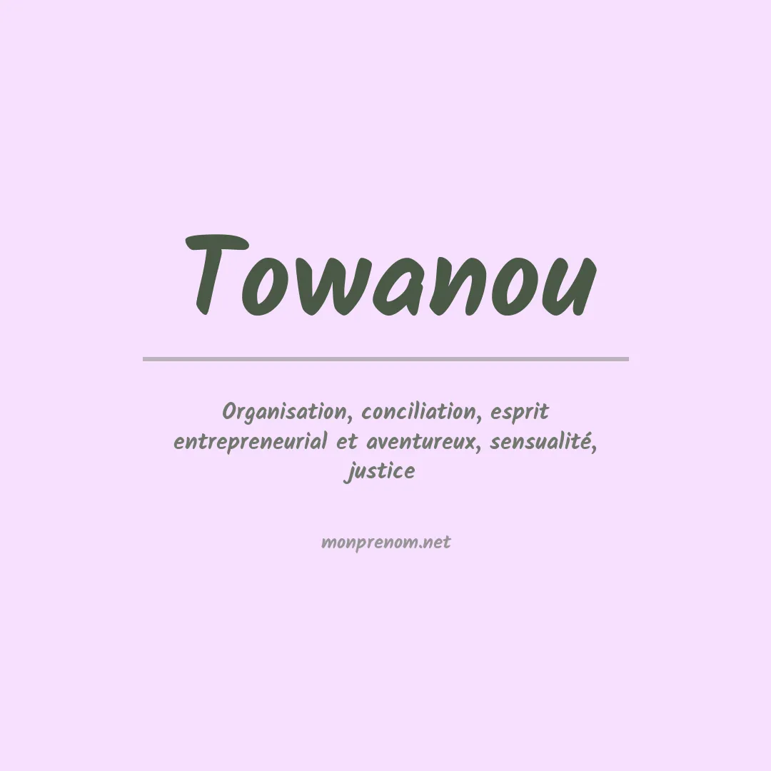 Signification du prénom Towanou