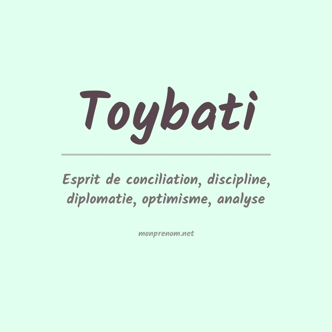 Signification du prénom Toybati