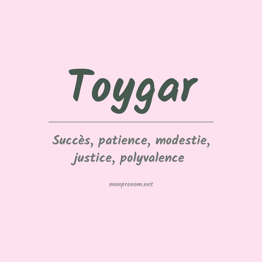 Signification du prénom Toygar