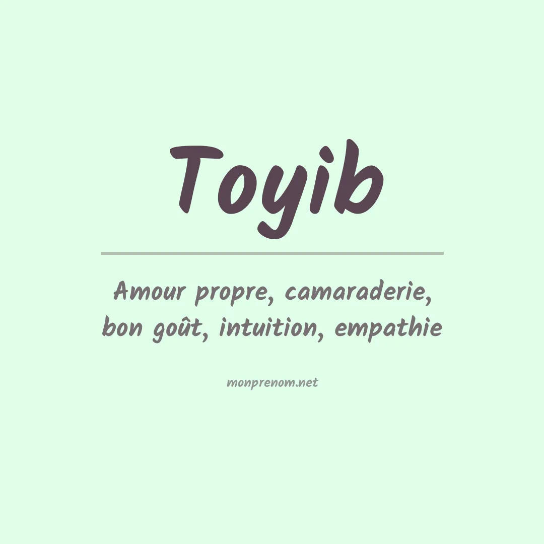 Signification du prénom Toyib