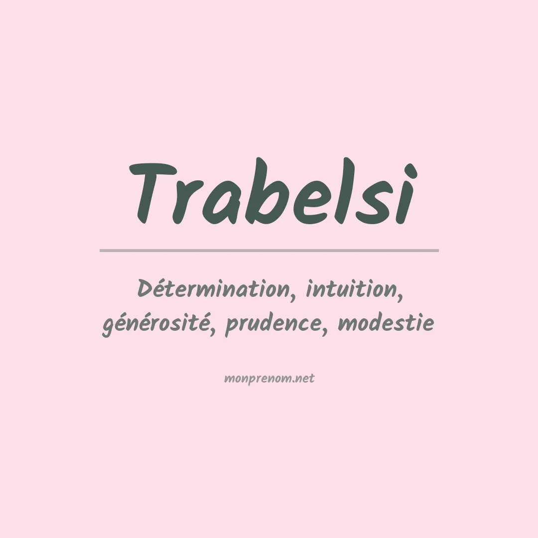 Signification du prénom Trabelsi