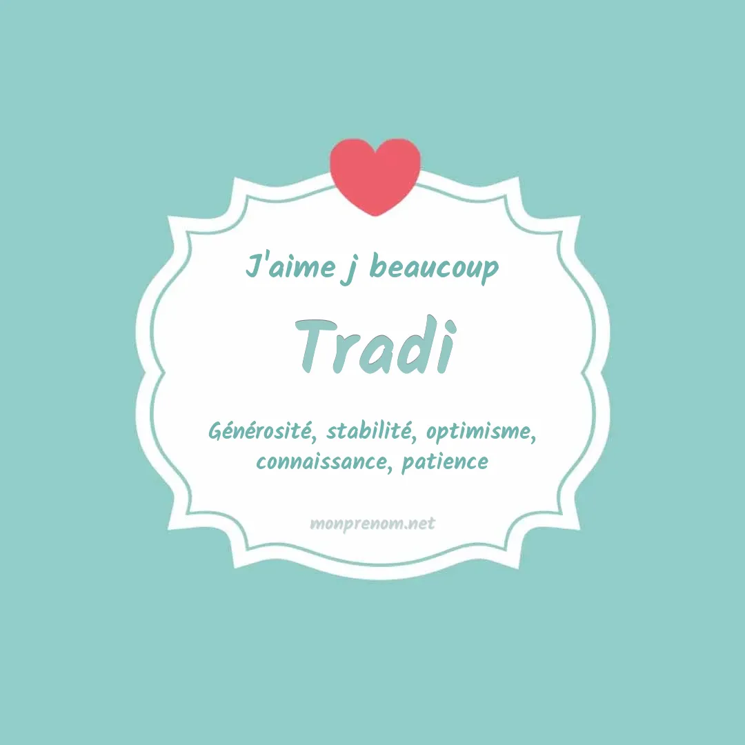 J'aime beaucoup Tradi