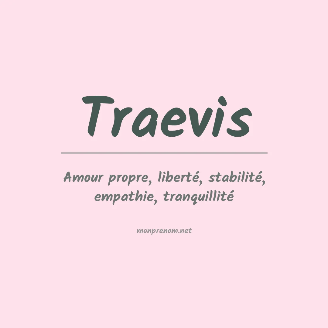 Signification du prénom Traevis