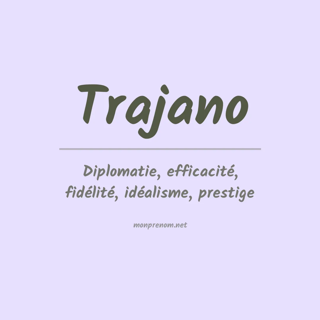 Signification du prénom Trajano