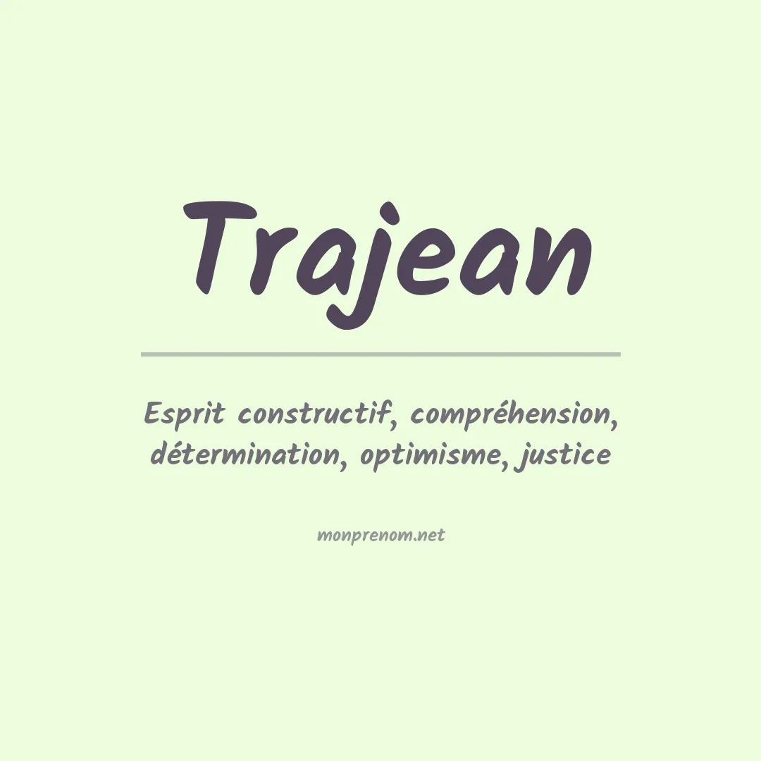 Signification du prénom Trajean