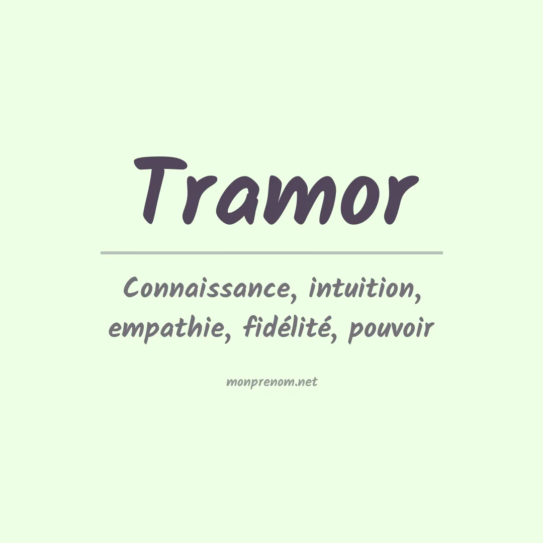 Signification du prénom Tramor