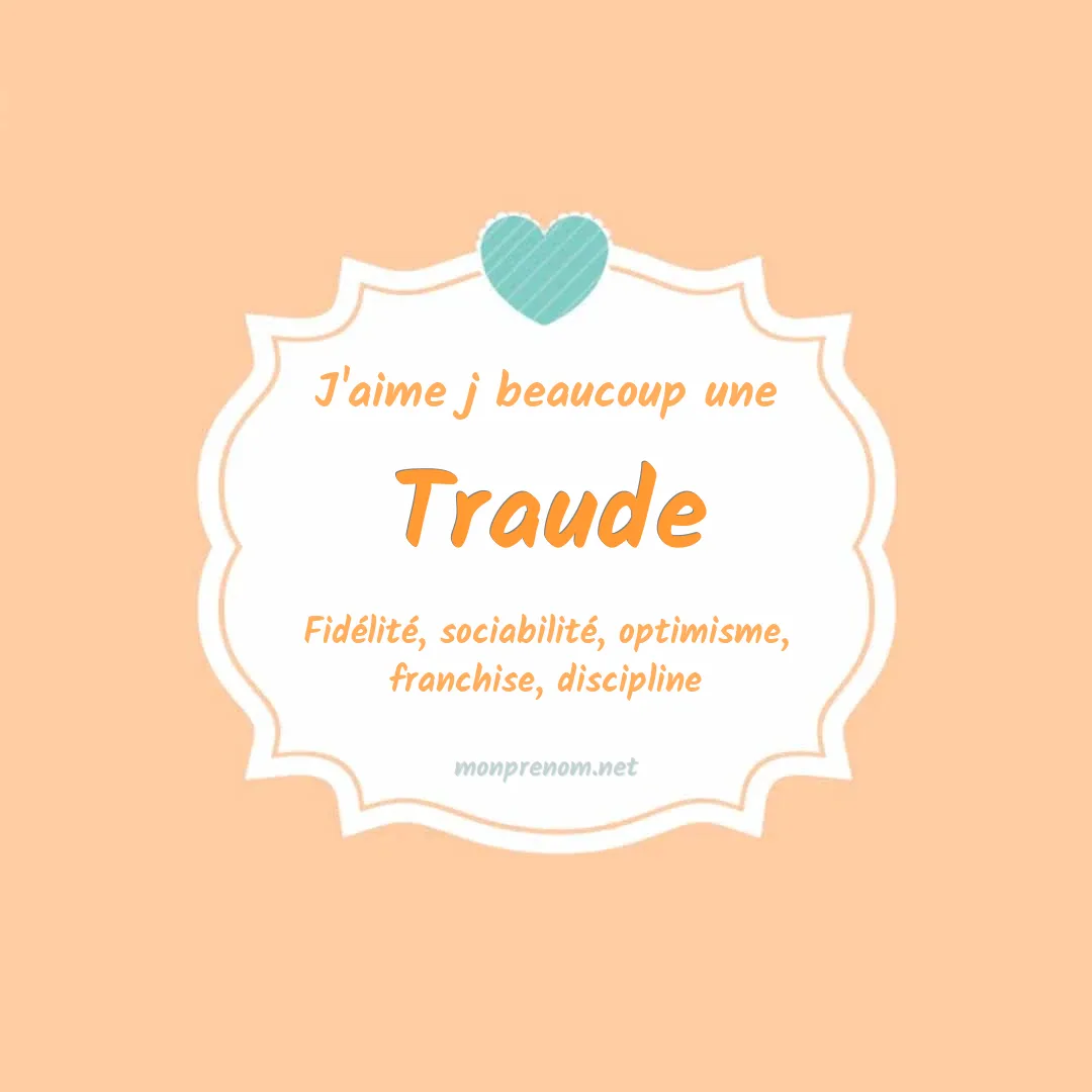 J'aime beaucoup Traude