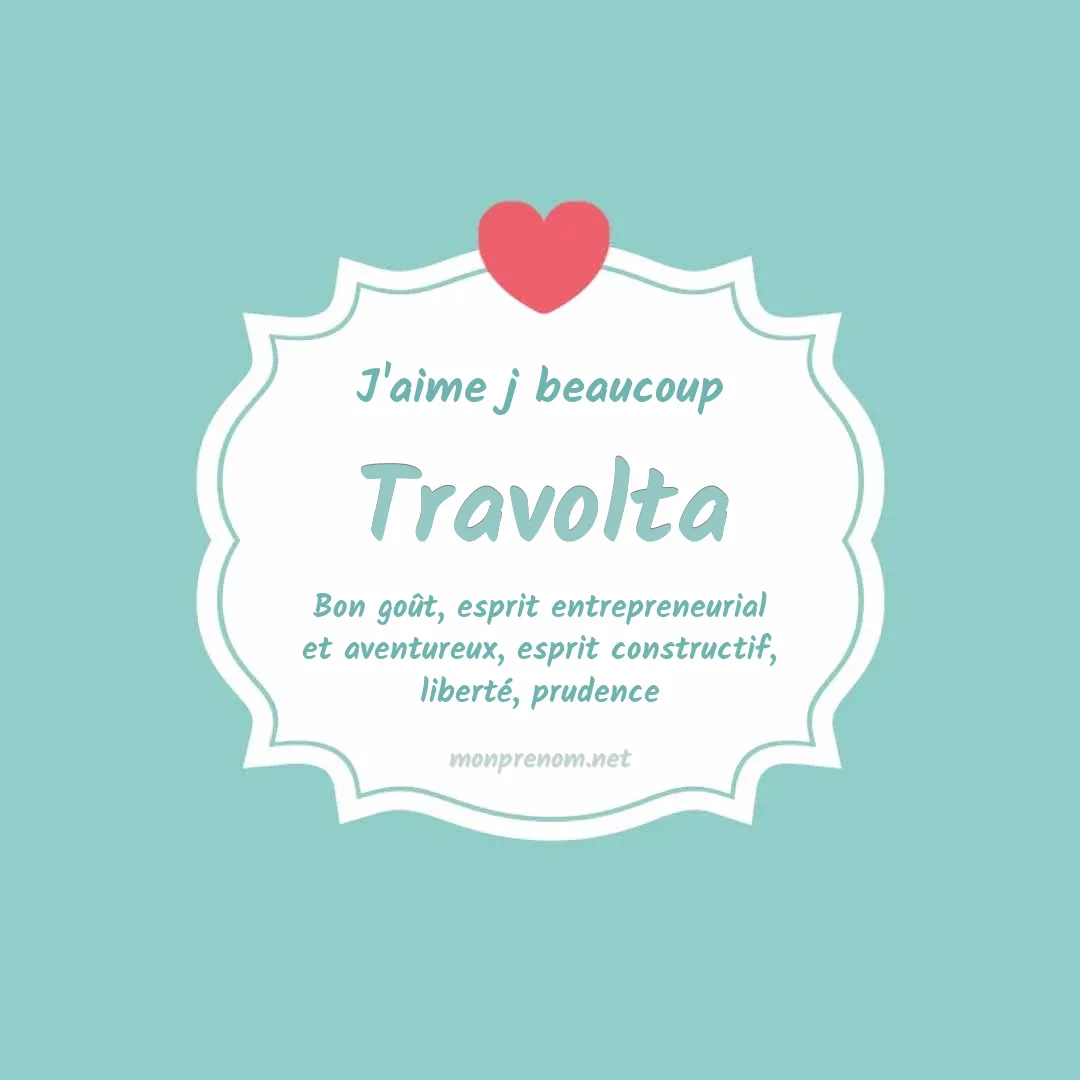 J'aime beaucoup Travolta