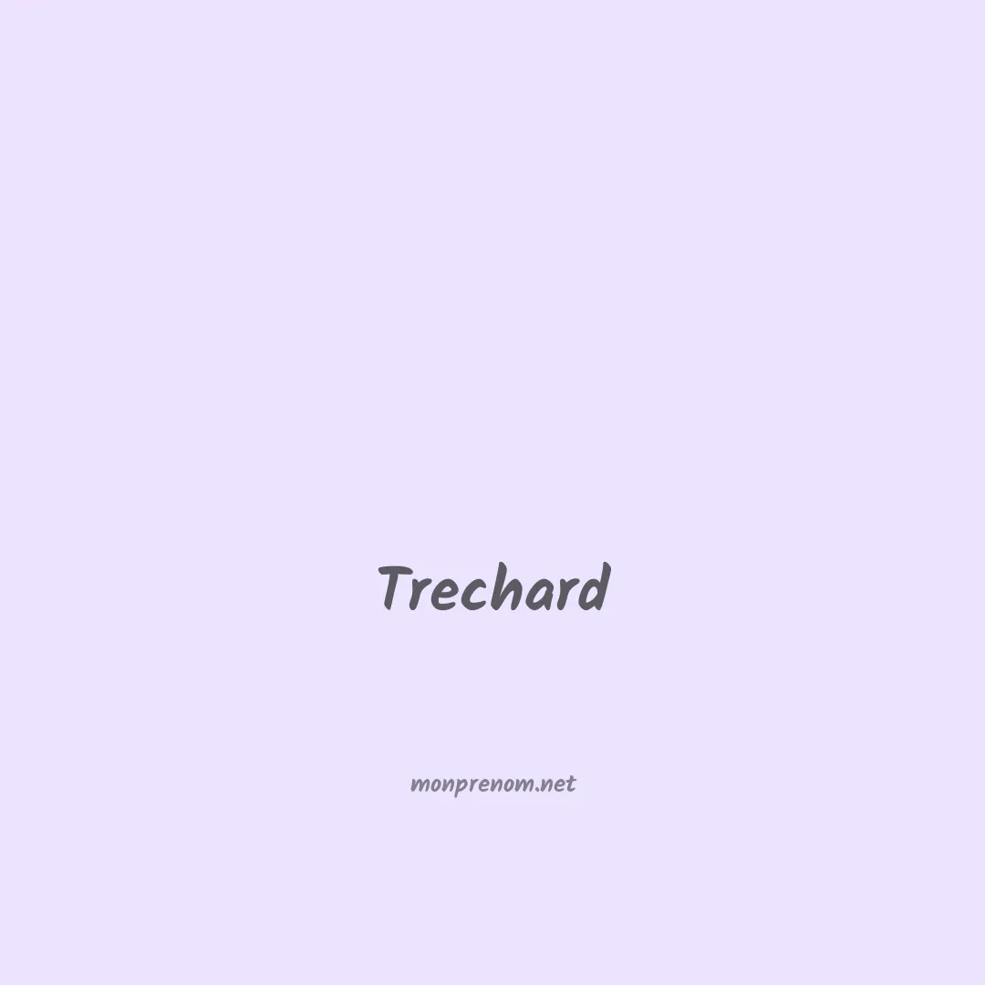Trechard en chinois