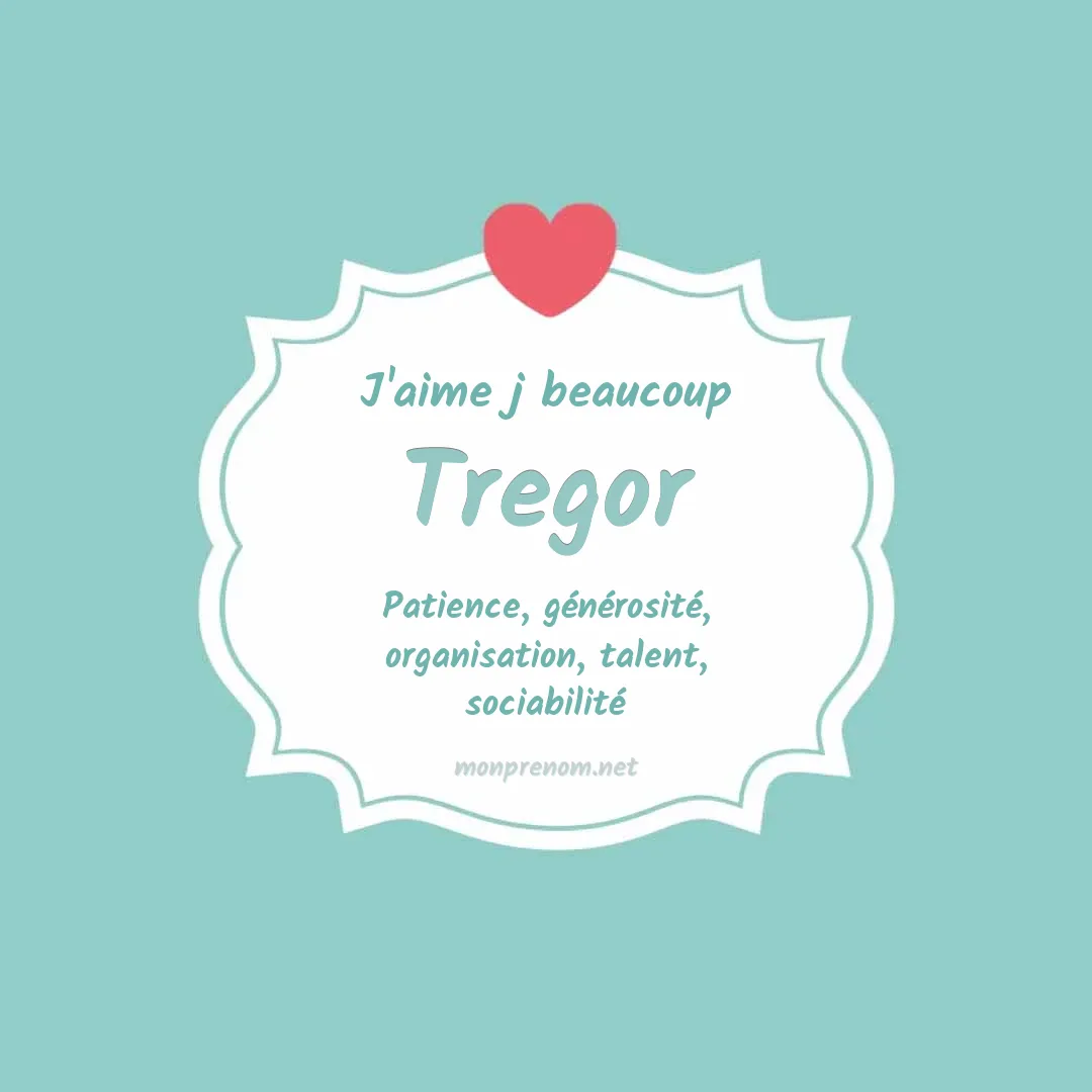 J'aime beaucoup Tregor