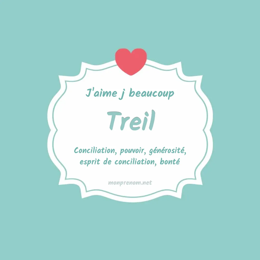 J'aime beaucoup Treil