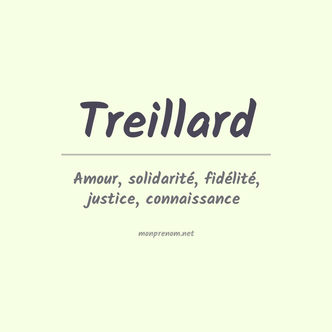 Signification du prénom Treillard