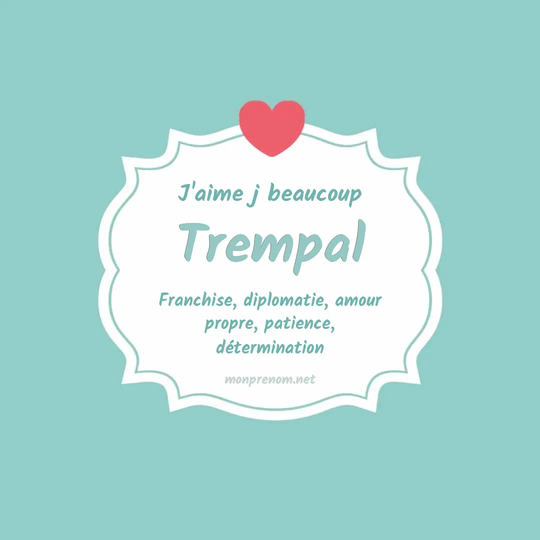 J'aime beaucoup Trempal