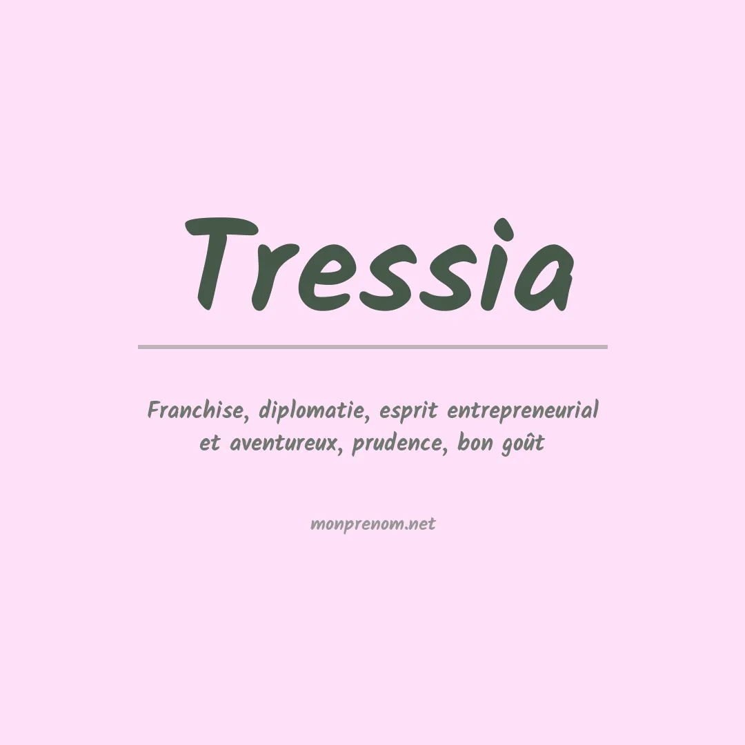 Prénom Tressia