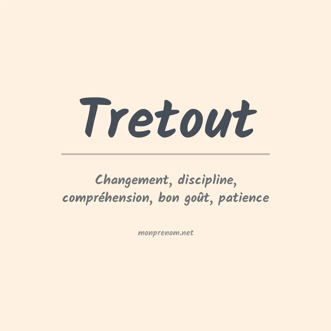 Signification du prénom Tretout