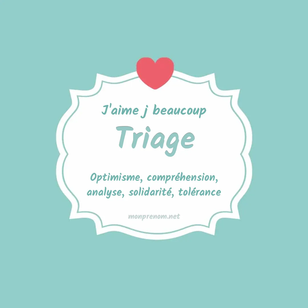 J'aime beaucoup Triage