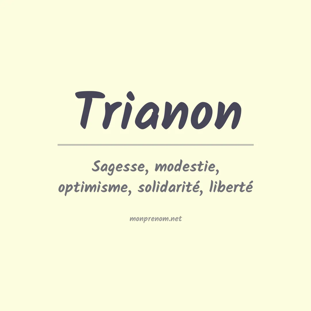 Signification du prénom Trianon