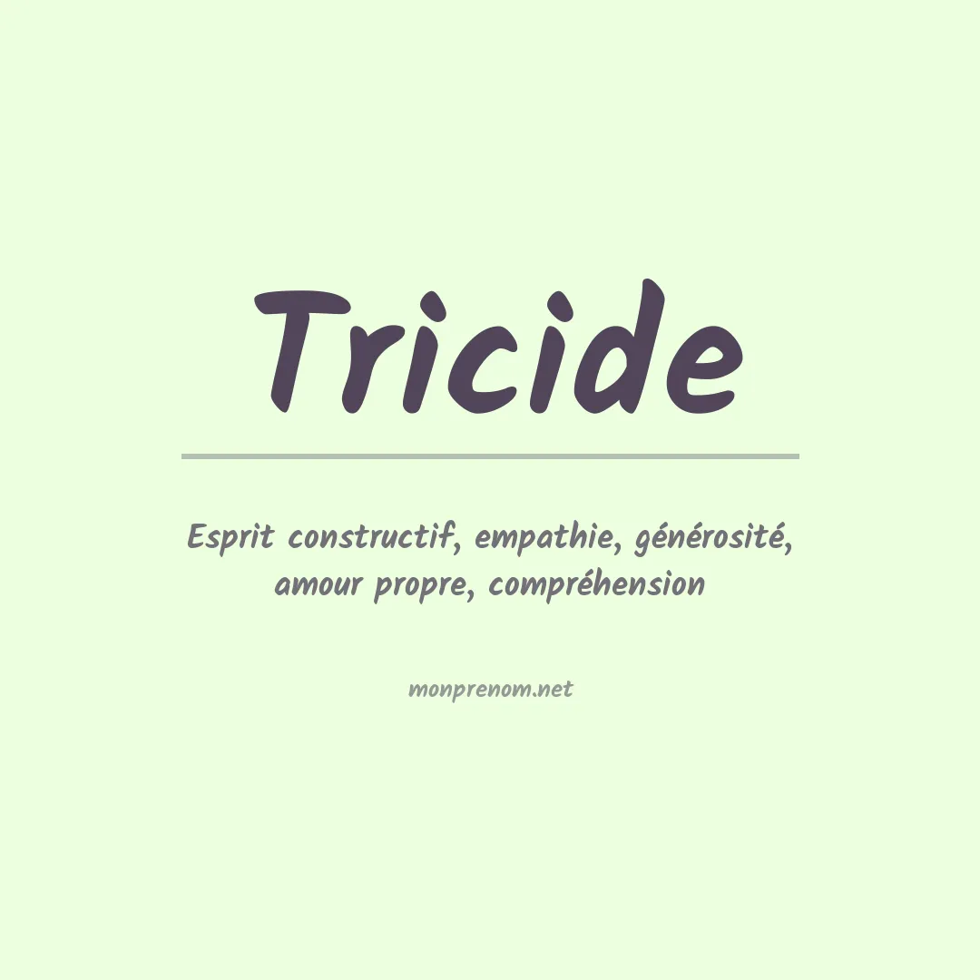Signification du prénom Tricide