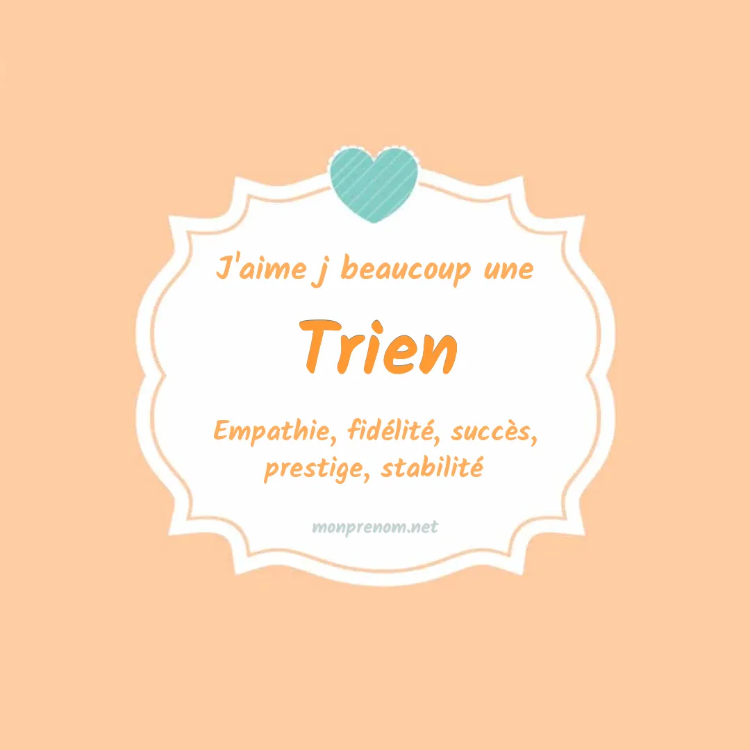 J'aime beaucoup Trien