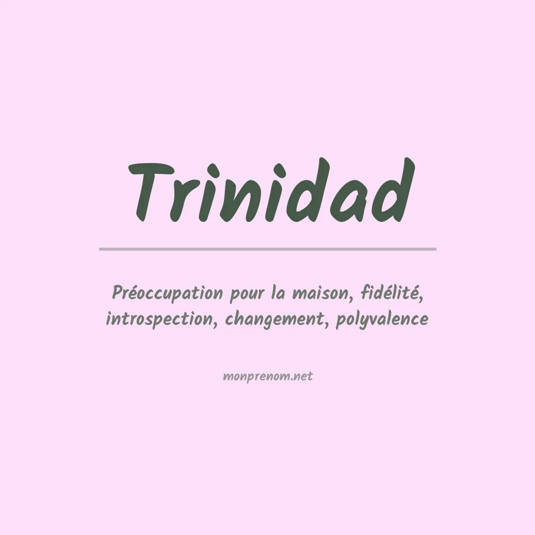 Signification du prénom Trinidad