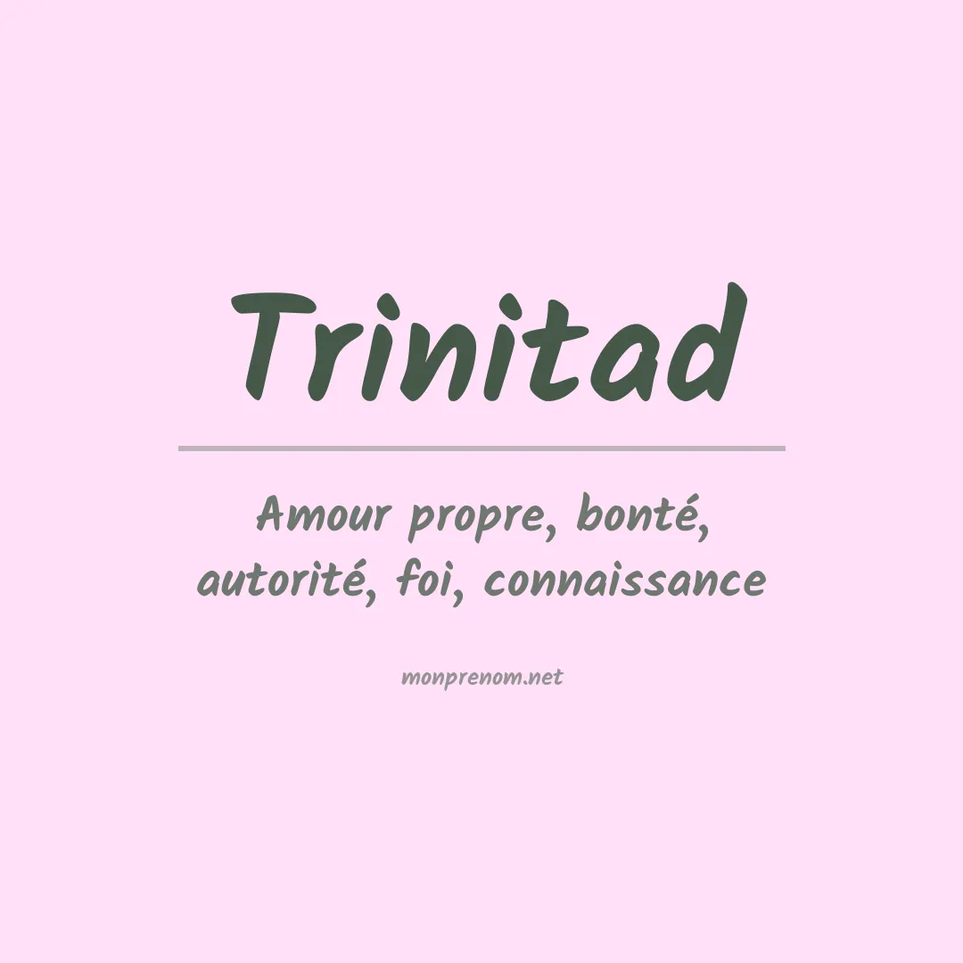 Signification du prénom Trinitad