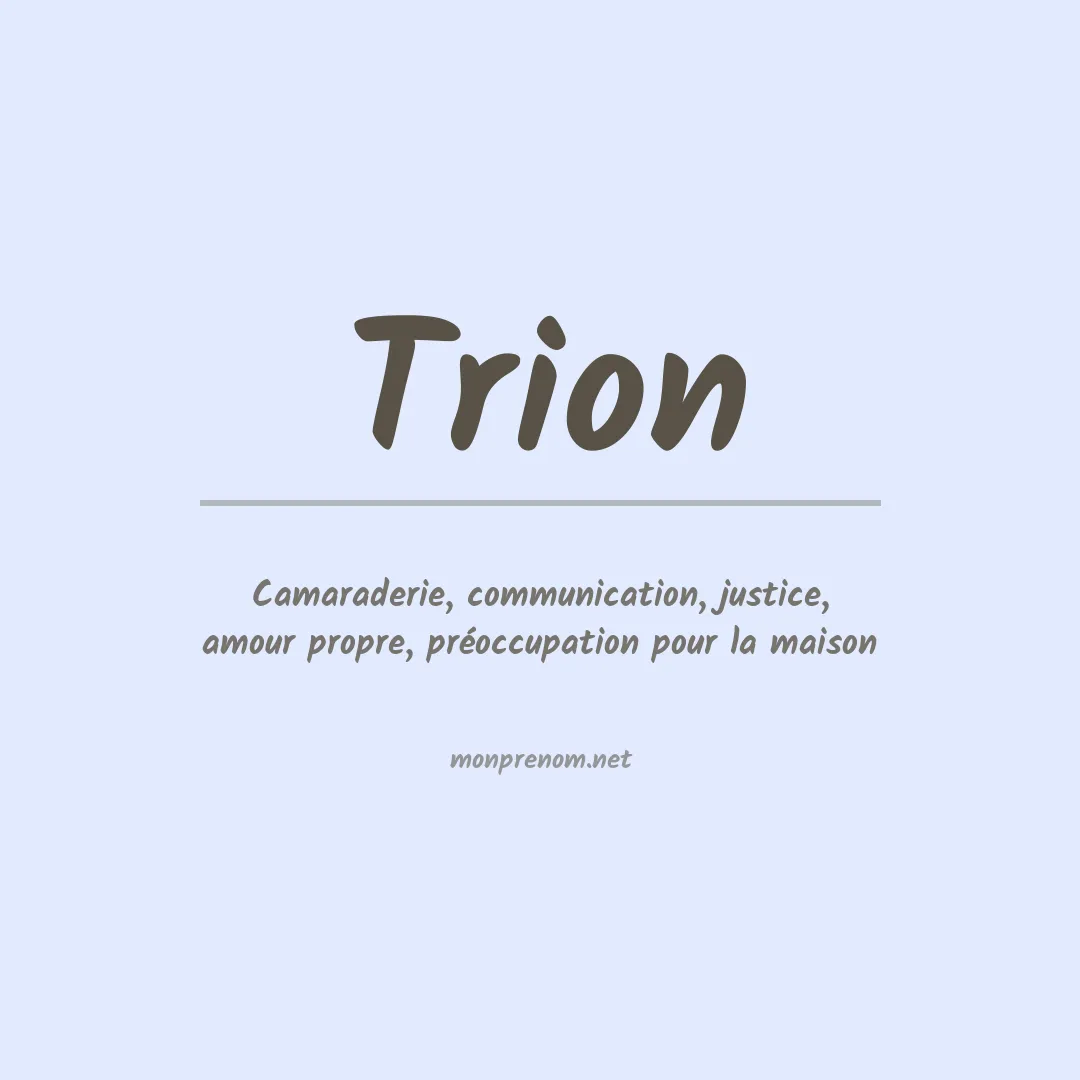 Signification du prénom Trion