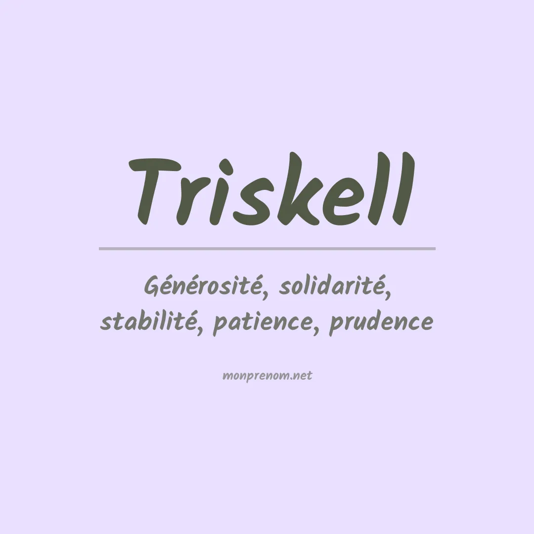 Signification du prénom Triskell