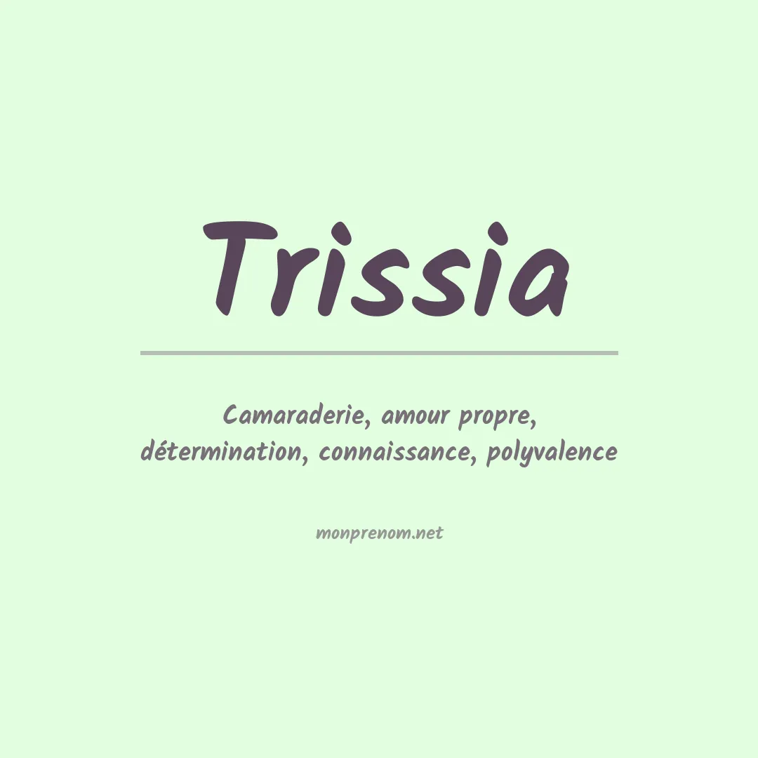 Signification du prénom Trissia