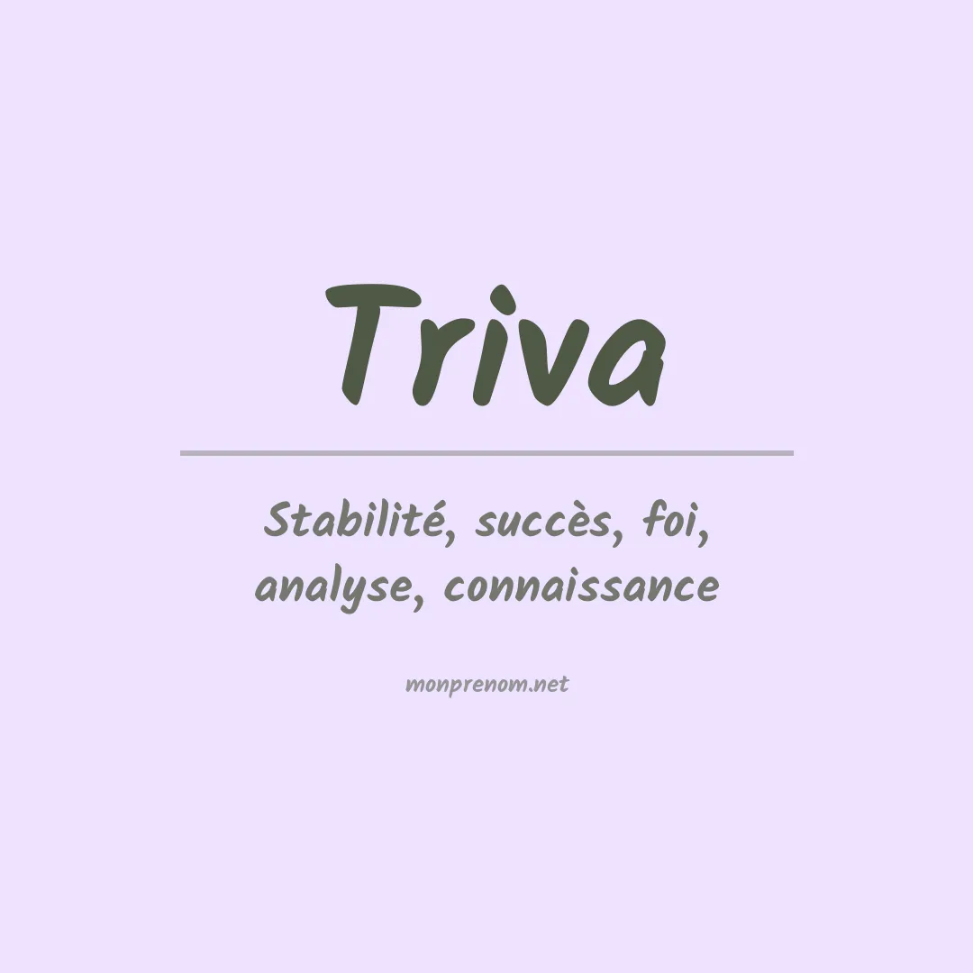 Signification du prénom Triva