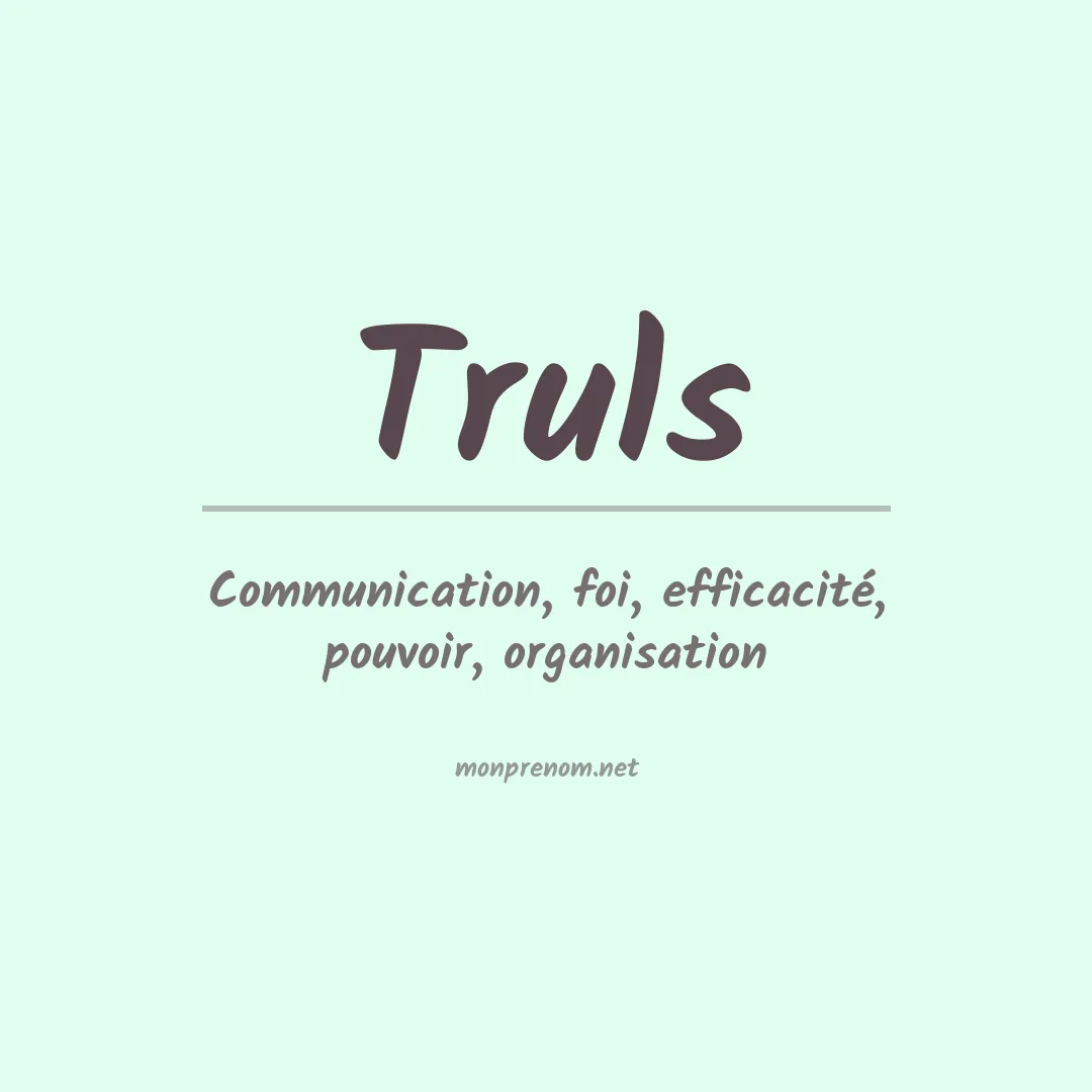 Signification du prénom Truls