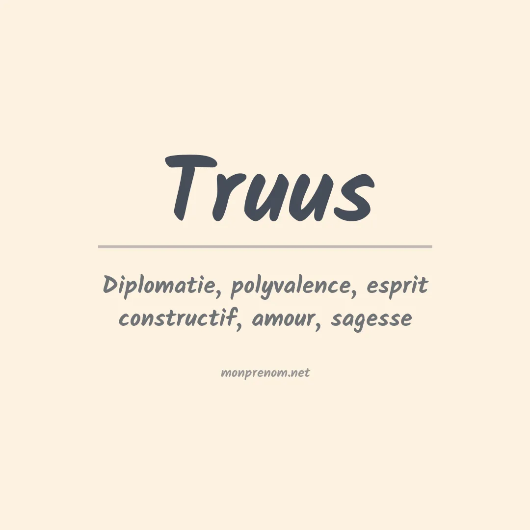 Signification du prénom Truus