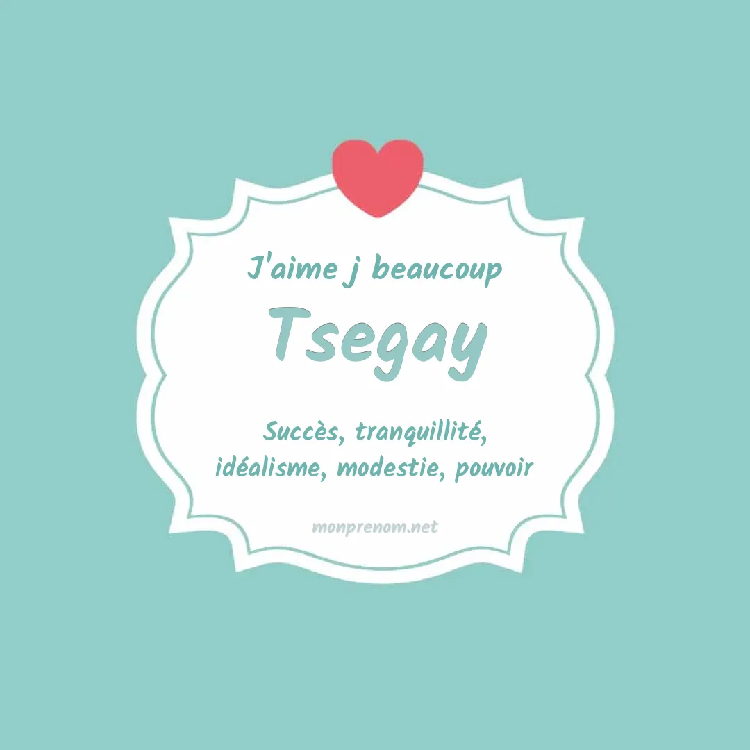 J'aime beaucoup Tsegay