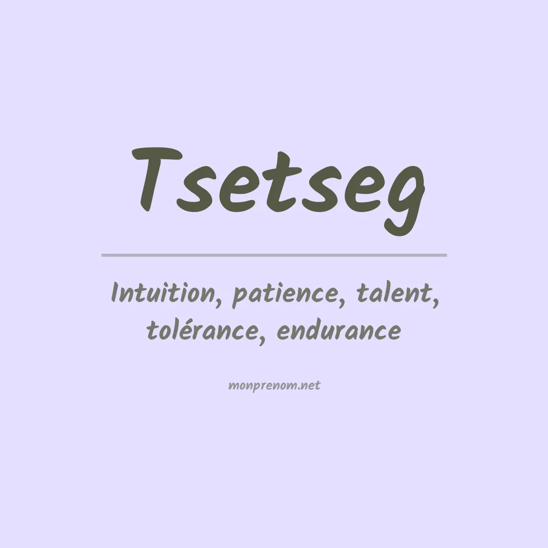 Signification du prénom Tsetseg