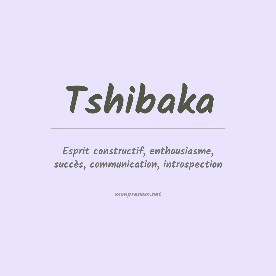 Signification du prénom Tshibaka
