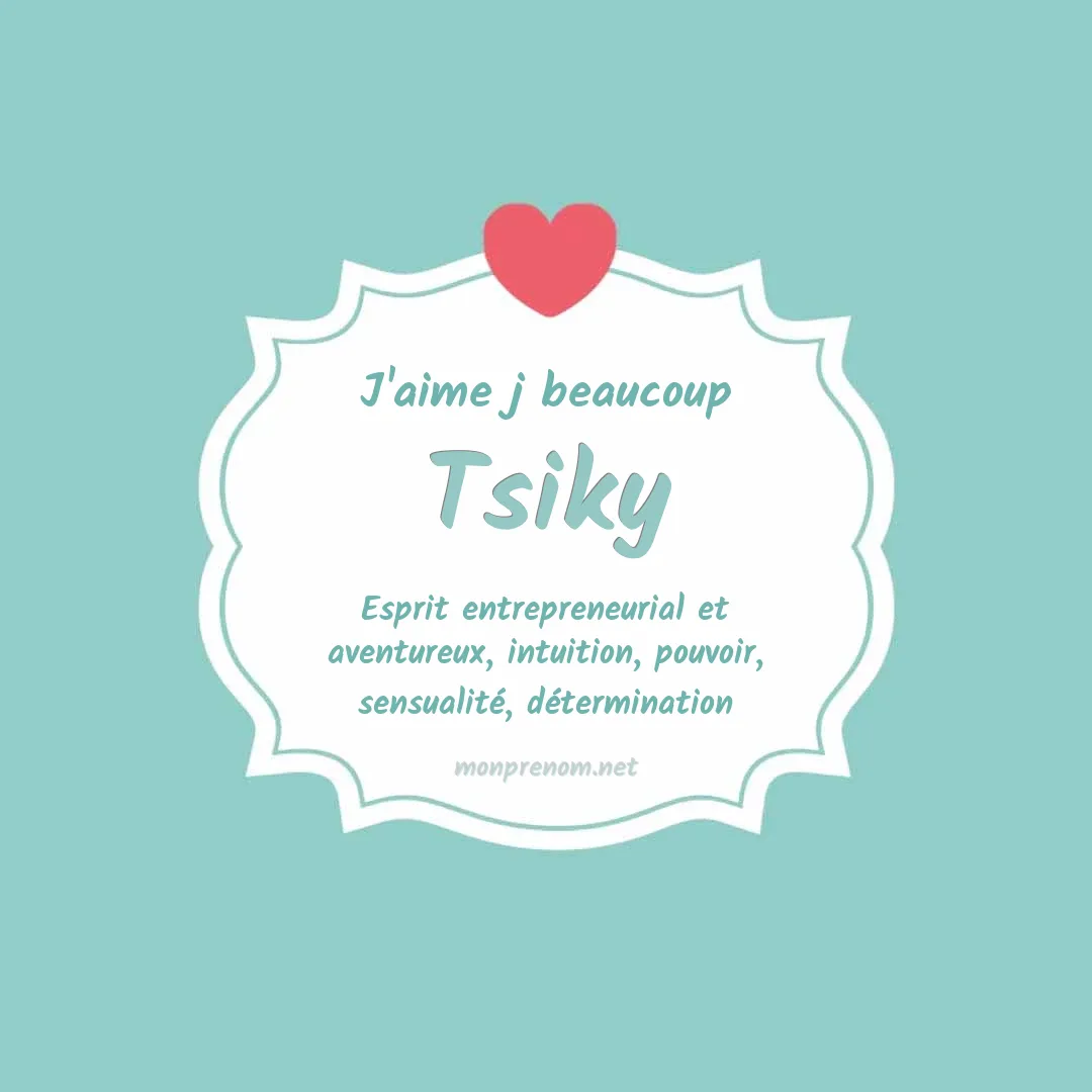 J'aime beaucoup Tsiky