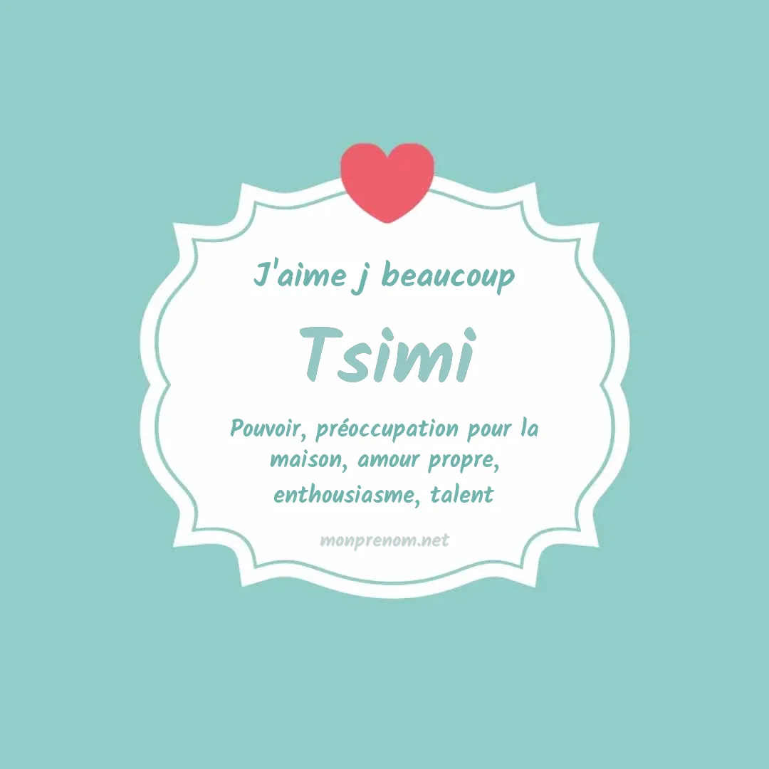 J'aime beaucoup Tsimi