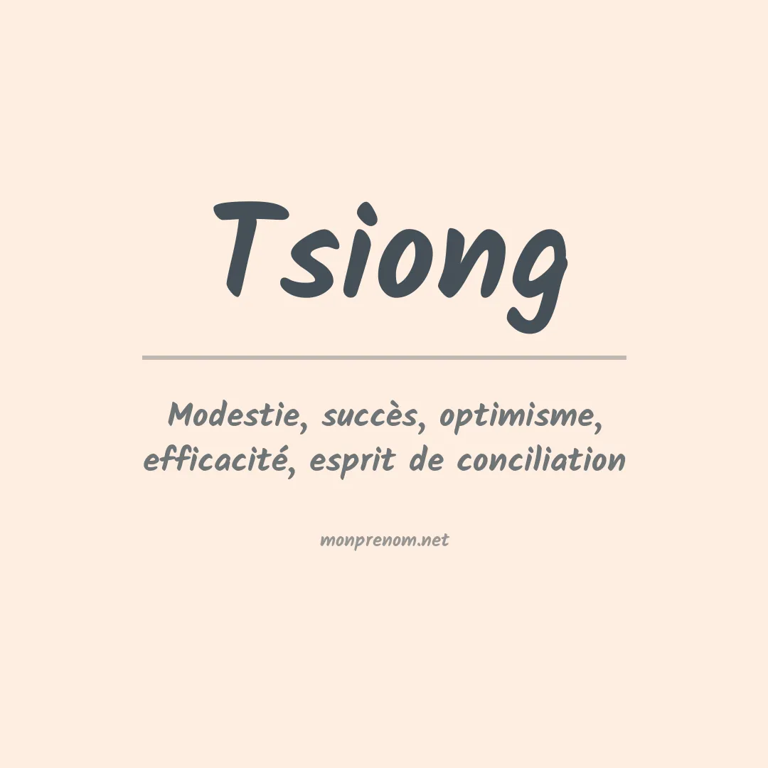 Signification du prénom Tsiong