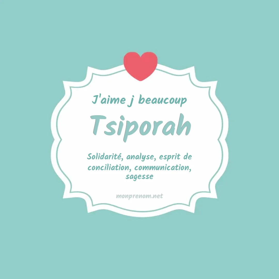 J'aime beaucoup Tsiporah