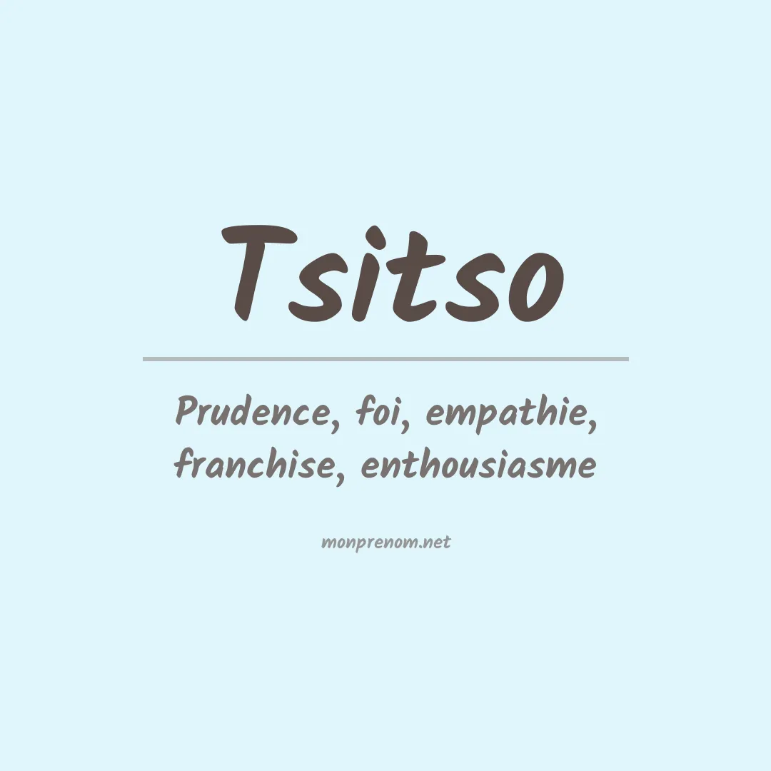 Signification du prénom Tsitso
