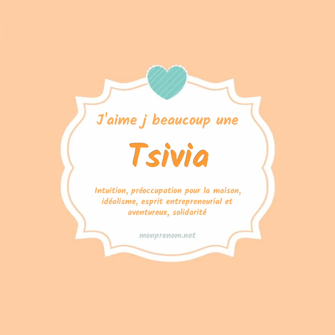 J'aime beaucoup Tsivia