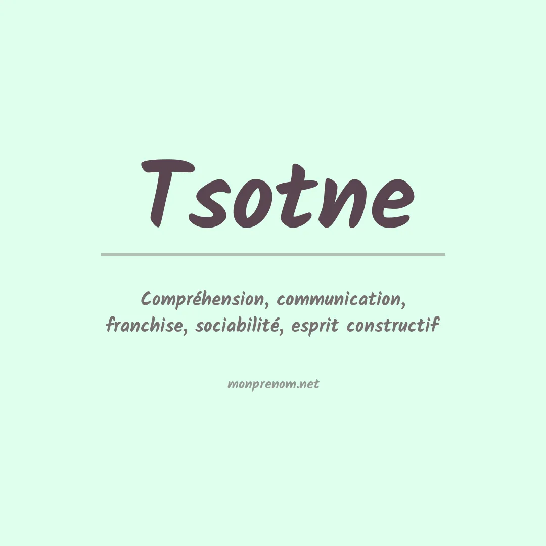 Signification du prénom Tsotne