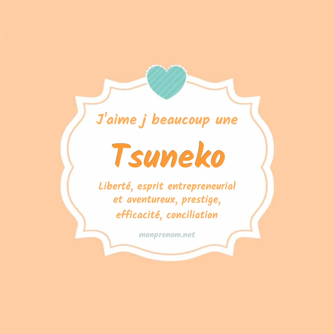 J'aime beaucoup Tsuneko