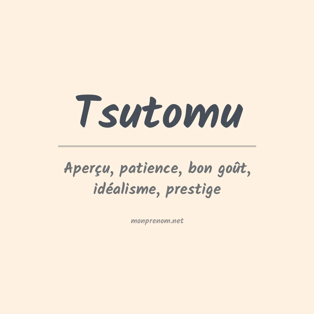 Signification du prénom Tsutomu