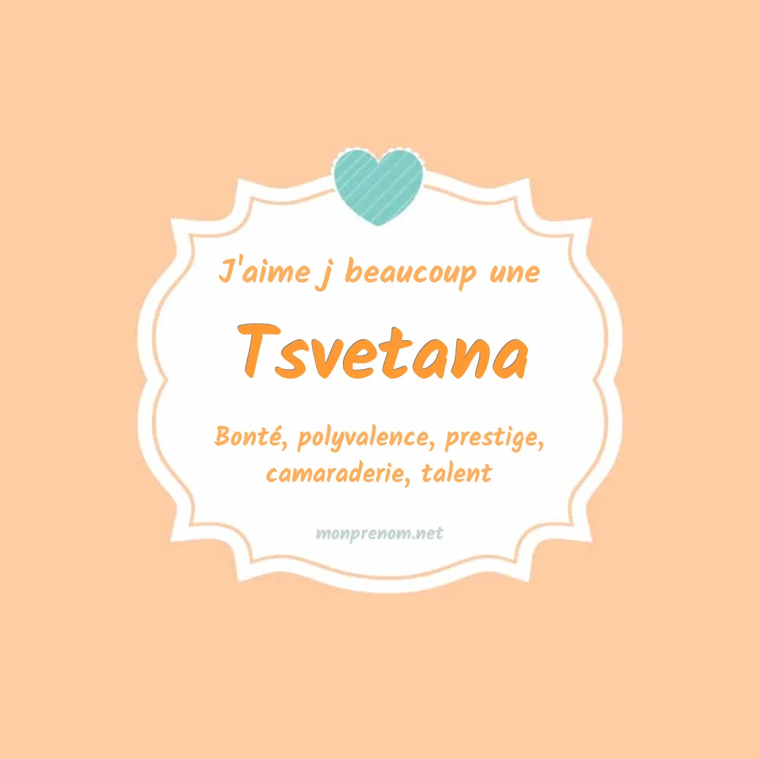 J'aime beaucoup Tsvetana