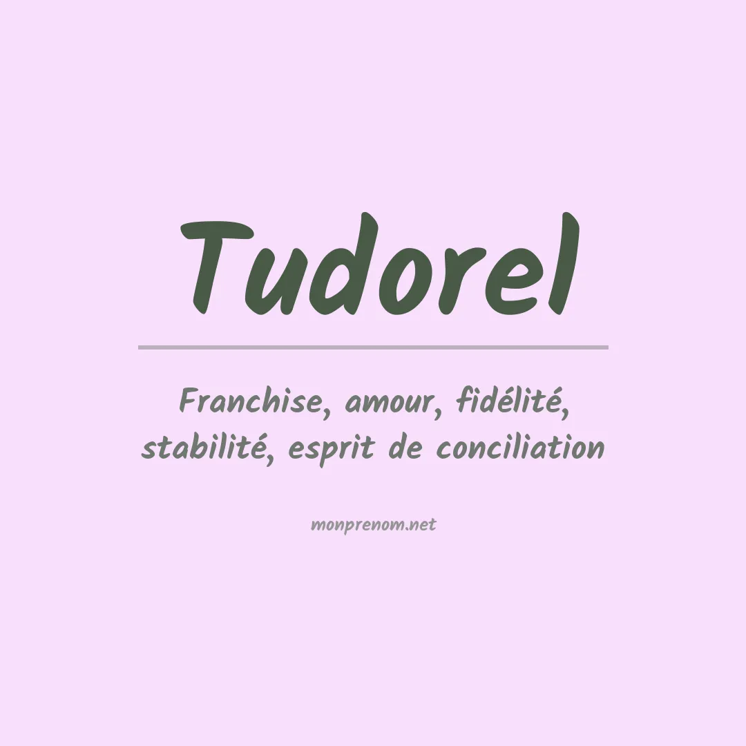 Signification du prénom Tudorel