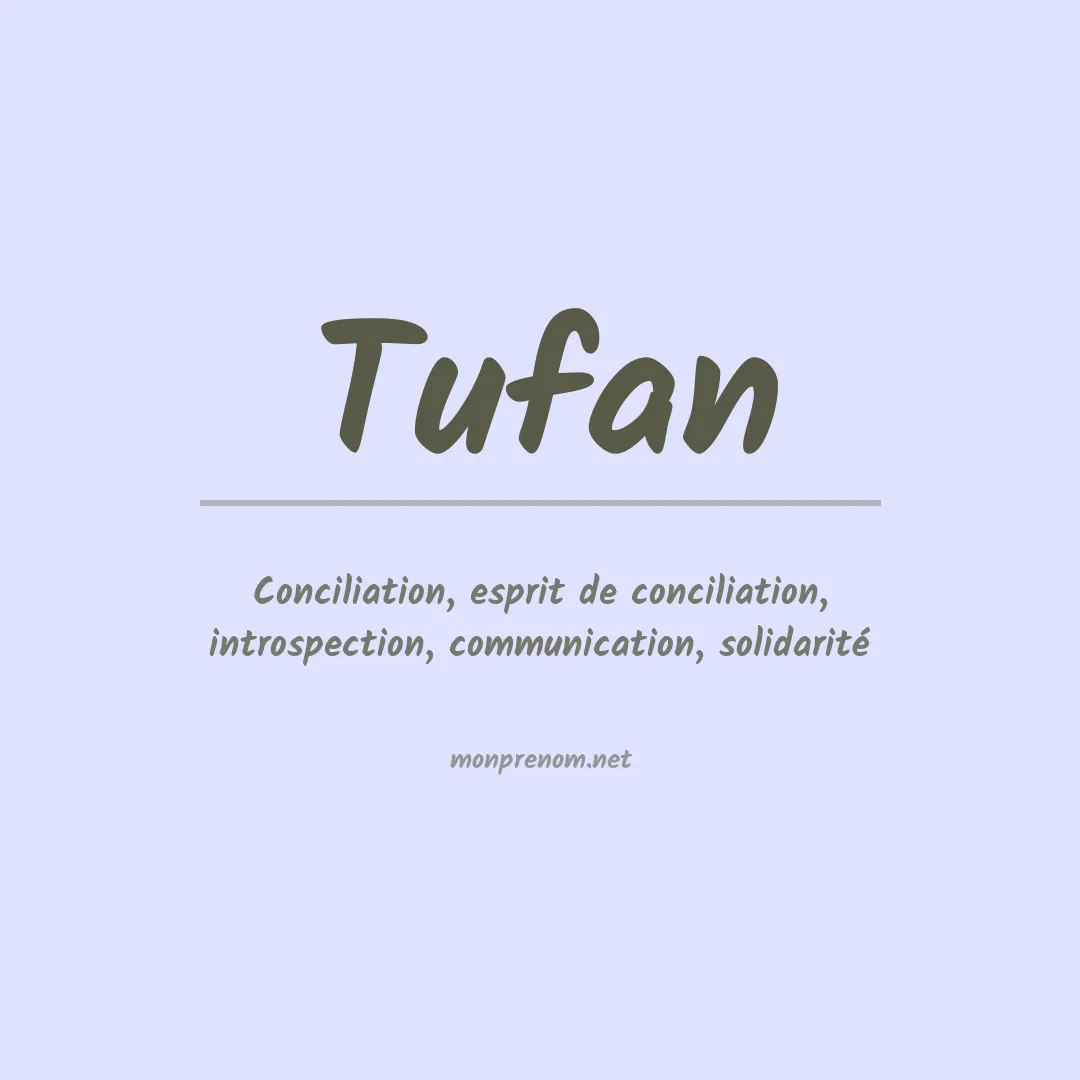 Signification du prénom Tufan