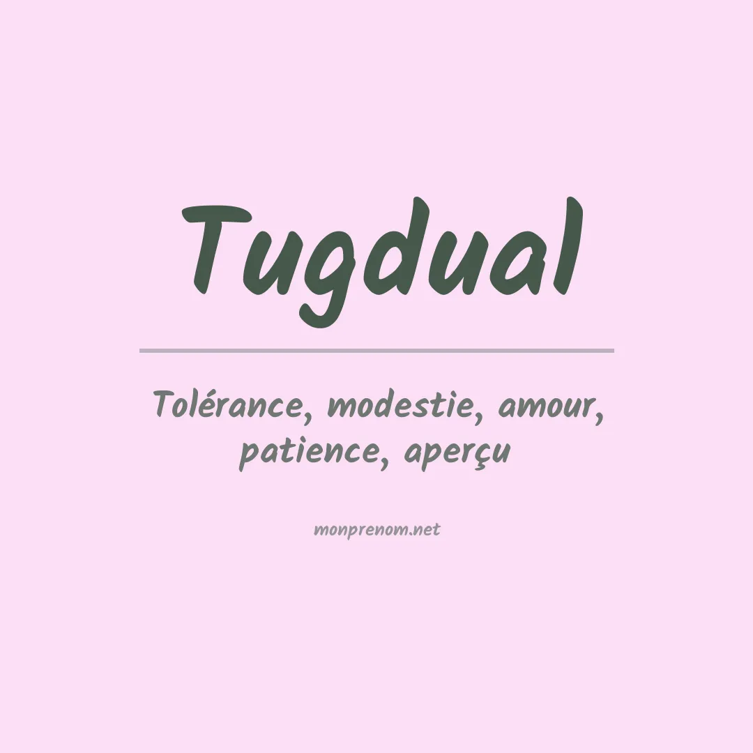 Signification du prénom Tugdual
