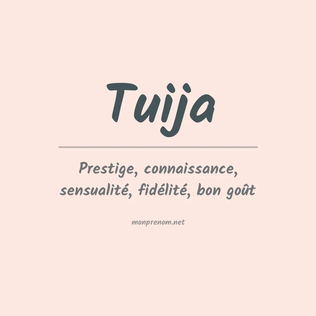 Signification du prénom Tuija